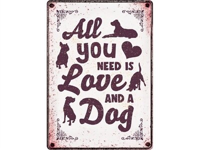 Plenty Gifts Waakbord Blik All You Need Is Love And A Dog 21X15 CM